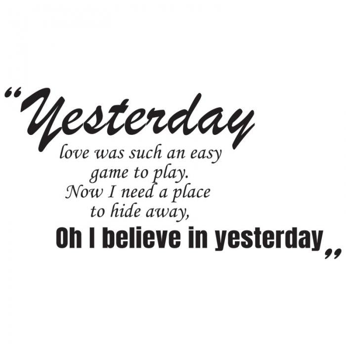 Yesterday