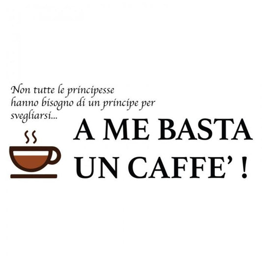 A me basta un caffè...