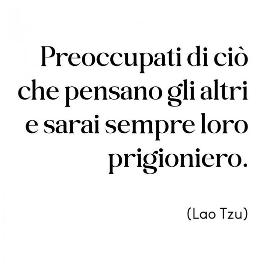 Preoccupati di ciò che pensano gli altri