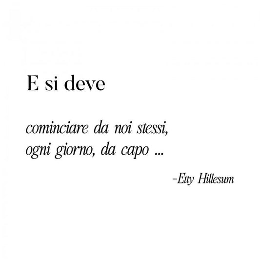 E si deve cominciare da noi stessi