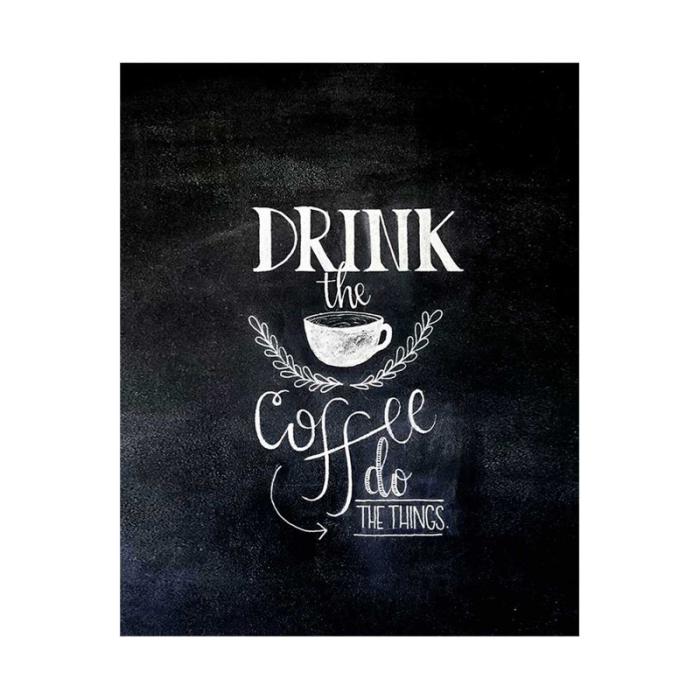 Chalkboard Art Drink the Coffee