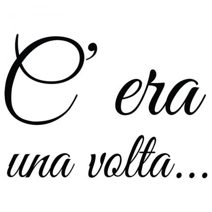 C'era una volta