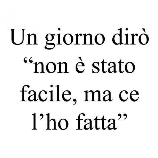 Un giorno dirò