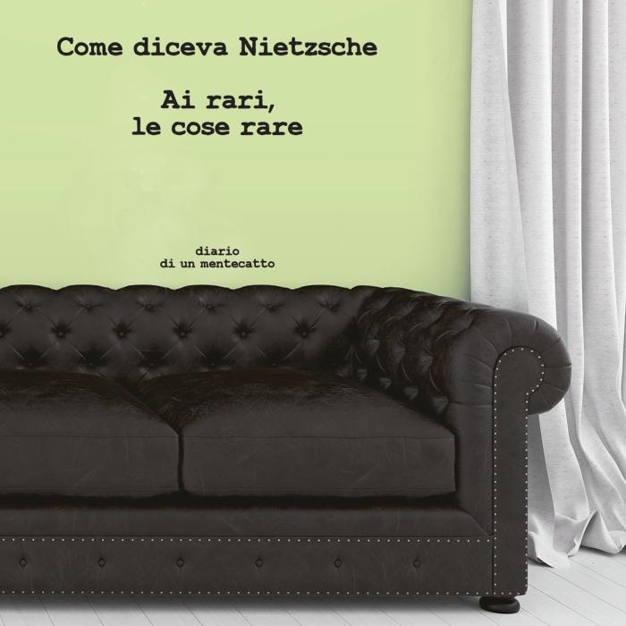 Come diceva Nietzsche