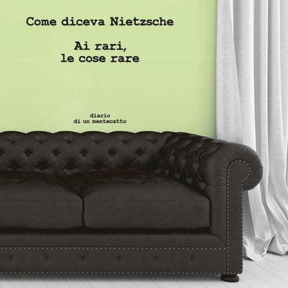 Come diceva Nietzsche
