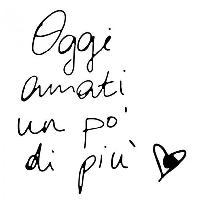 Oggi amati un po' di più
