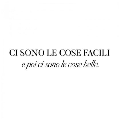 Ci sono le cose facili