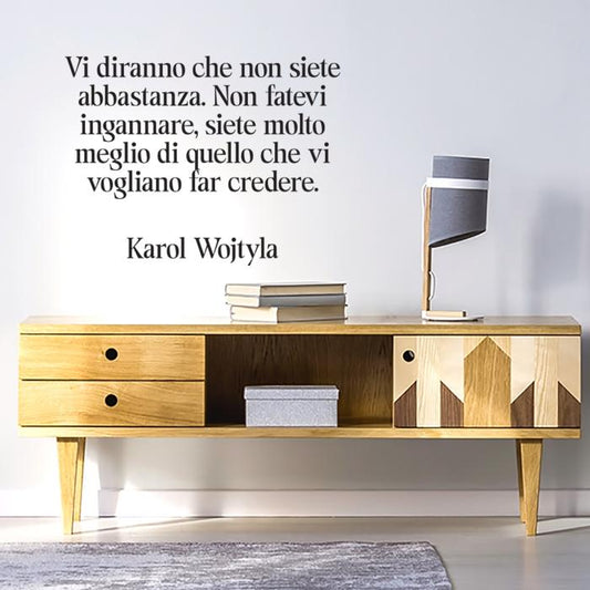 Vi diranno che non siete abbastanza